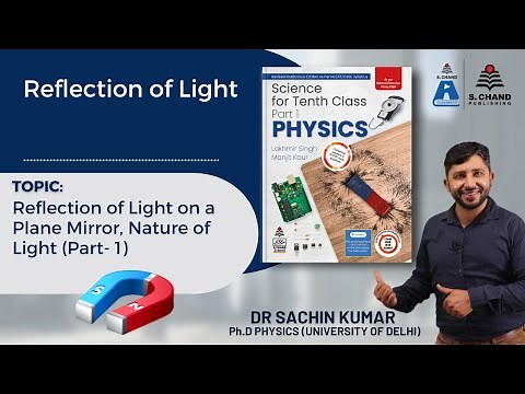 Class 10 | Physics | Reflection of Light on a Plane Mirror, Nature of Light (Part1)| S Chand Academy