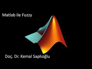 Matlab ile Fuzzy (Bulanık Mantık)