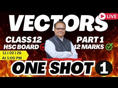 12th Boards | VECTORS | 3D Geometry | One Shot Lecture | MAHA REVISION