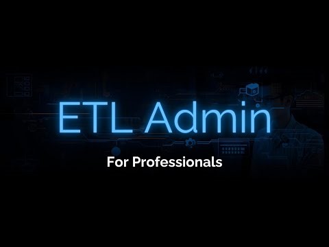 Start your career as an ETL Admin - From #sqlschool #ETLAdmin