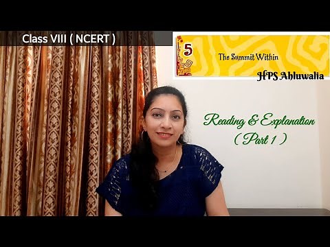 Class 8th (Honeydew) : The Summit Within (Part 1)