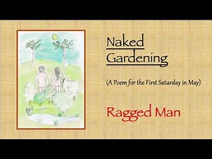 Ragged Man - Naked Gardening