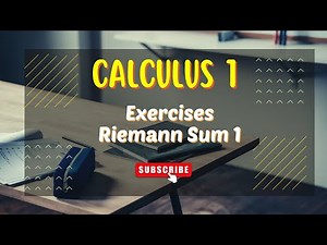 Riemann Sum 1 | Calculus 1 微積分一 Integration 練習題目