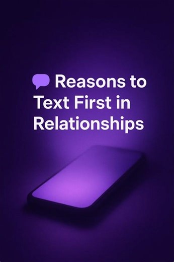 Why You Should Text First in a Relationship 💬 | Emotional Intelligence Tips