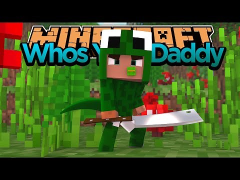 Minecraft - WHO'S YOUR DADDY? BABY CAP BLOWS UP THE HOUSE!