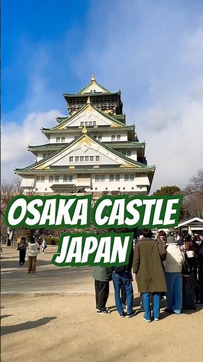 Visiting Osaka Castle! Exploring Japan’s Historic Beauty
