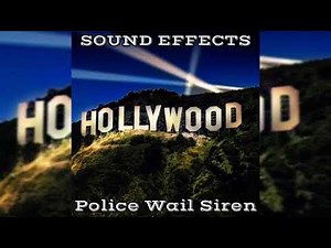 Police Wail Siren | Stock Sound Effects From Movies | Hollywood Sound Effects