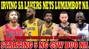 284K views · 8.2K reactions | Irving to Lakers Nets Lumambot na sa Wakas | Starting 5 ng Gsw Buo na | Drose Niretiro na ng Bulls. | JhayZonetv | Facebook