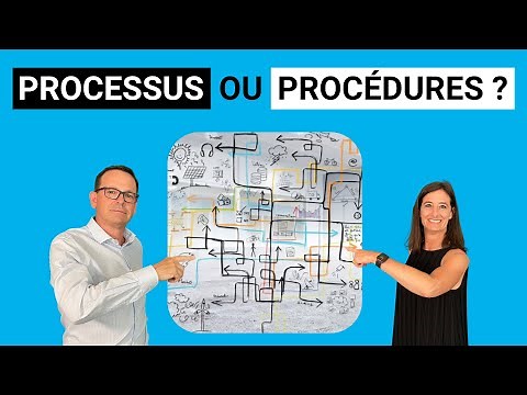 Quelle différence entre les processus et les procédures ?
