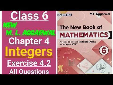 New ml aggarwal class 6 maths chapter 4 (Integers) exercise 4.2 all questions