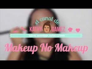 Maquillaje súper natural para el día a día paso a paso