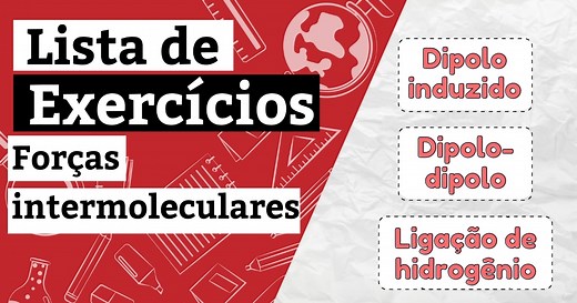 Exercícios sobre forças intermoleculares
