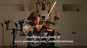 James Ehnes - Recitals from Home: Episode 3