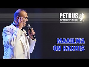 Petrus Schroderus - Maailma on kaunis