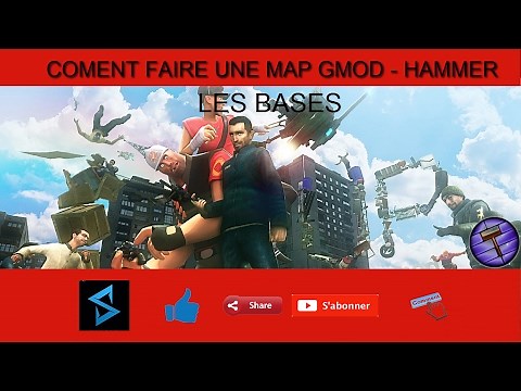 Comment faire une map sur Garry's Mod avec HAMMER #2 (Les Bases 1/2)