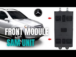How to Front SAM Control unit Mercedes ML320 R350 ML 350