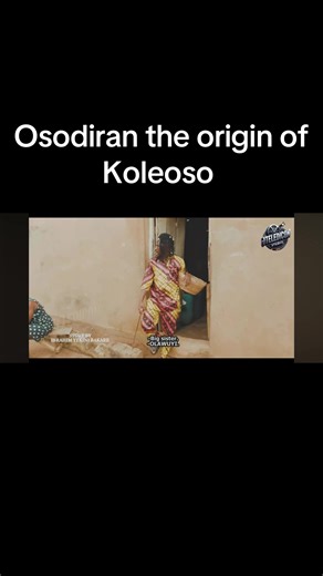 Discovering Osodiran: The Origin of Koleoso