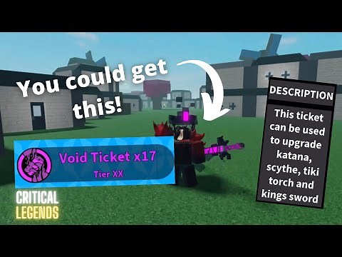 How to get VOID TICKETS + Easy method to get them! (Critical Legends)
