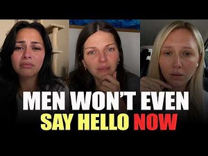 There’s A HUGE CRISIS Of Men REFUSING To Approach Women In 2026 | Women Are GOING CRAZY