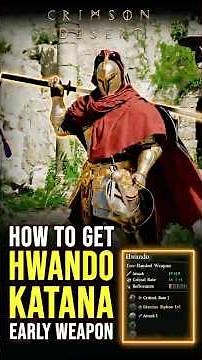 Don't Sleep on This Early HWANDO Katana! Crimson Desert #CrimsonDesert