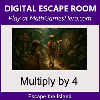Multiply by 4 | Digital Math Escape Room Game