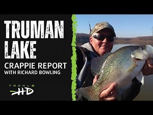 Truman Lake Crappie Fishing Report Early April by Richard Bowling and Tackle HD