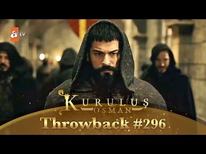 Kurulus Osman Urdu | Throwback #296