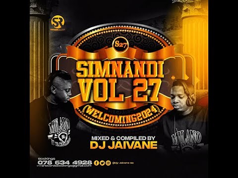 Simnandi Vol 27 Welcoming 2024 Mixed & Compiled by Djy Jaivane