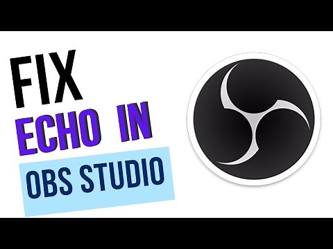 How to Fix Echo in OBS Studio - How To Fix Mic & Audio Echo Issue