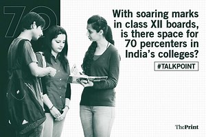 TalkPoint: With soaring marks in class XII boards, is there space for 70 percenters in India’s colleges?