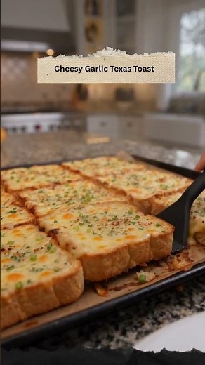 Cheesy Garlic Texas Toast