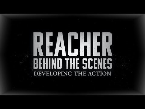 ▶ REACHER 2022 | 🎥 BEHIND THE SCENES | DEVELOPING THE ACTION | AMAZON ORIGINAL BONUS FEATURES