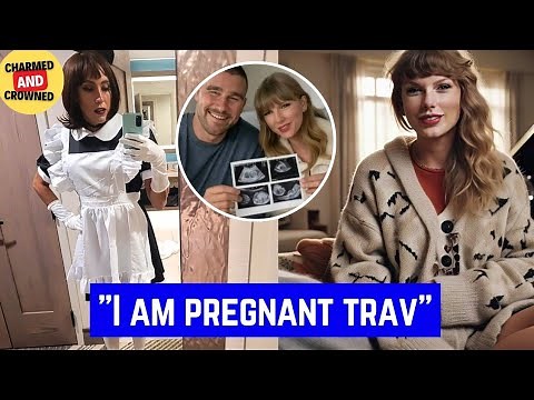 Taylor swift CONFIRMS She Is Pregnant & Expecting her first Baby with Travis Kelce