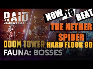 RAID SHADOW LEGENDS GUIDE: HOW TO BEAT THE NETHER SPIDER | FLOOR 90 | DOOM TOWER HARD