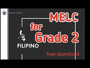MELC FOR GRADE 2- FILIPINO | MOST ESSENTIAL LEARNING COMPETENCIES | CURRICULUM GUIDE