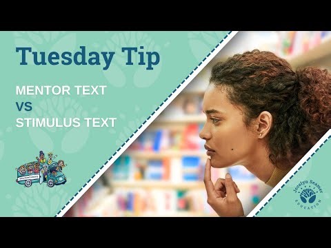 Tuesday Tip - Mentor Text vs Stimulus Text