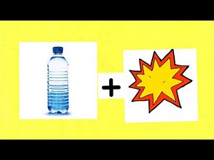 How To Make a Water Bottle Explode