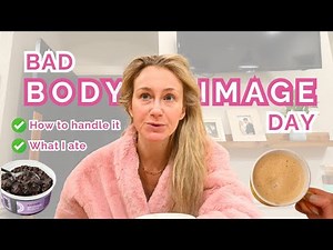 A BAD Body Image Day + What I Ate With No Food Rules
