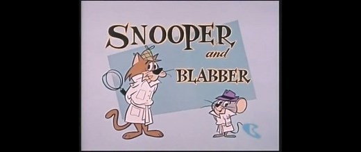 Snooper and Blabber is one of the three segments from The Quick Draw...
