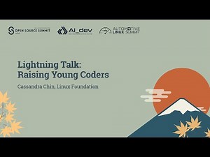 Lightning Talk: Raising Young Coders - Cassandra Chin, Linux Foundation