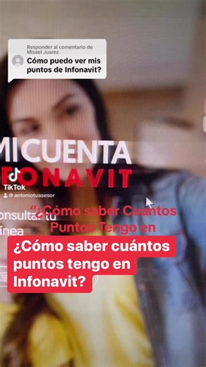 Cómo saber mis puntos de Infonavit #INFONAVIT #creditoinfonavit #puntosinfonavit #infonhabiente #infonavit2024 #infonavit2023 #casasconinfonavit #infonavit | Antonio Rivera Tu Asesor