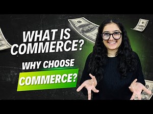 What is Commerce? | Why choose commerce? | Myths about Commerce Stream |