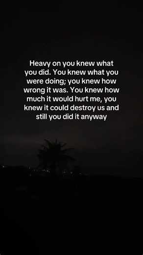 You Knew What You Did: A Heartbreaking Quote About Betrayal