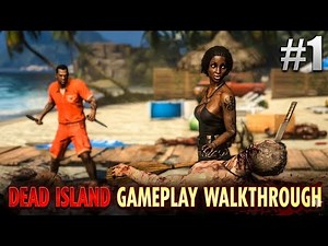 Dead Island Gameplay Walkthrough #1🔥 Zombie Survival Horror Game 2026