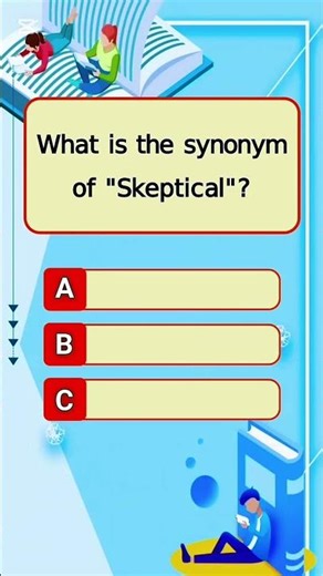 what is the synonym of skeptical. please my channel subscribe and like please support me #quiz ❤️🙏👍.