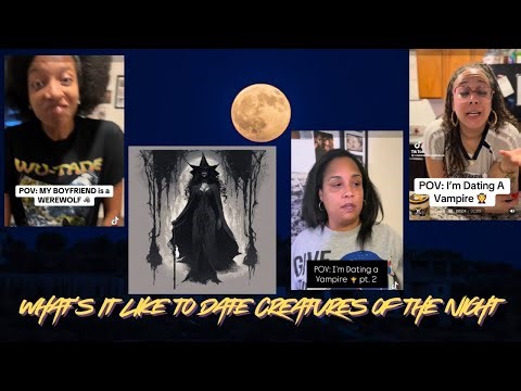 Are you dating a werewolf or a vampire?