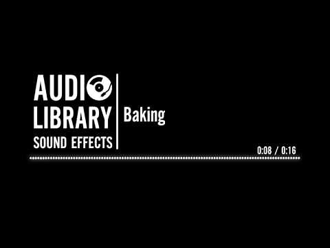 Baking - Sound Effect