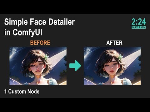 📄Simple Face Detailer in ComfyUI