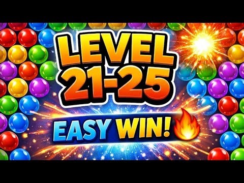 From Level 21 to 25 – Bubble Pop Origin Gameplay (No Mistakes)