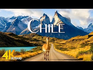 Chile 4K | Untouched Beauty & Epic Landscapes with Inspiring Cinematic Music